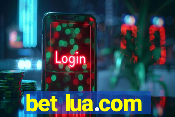 bet lua.com